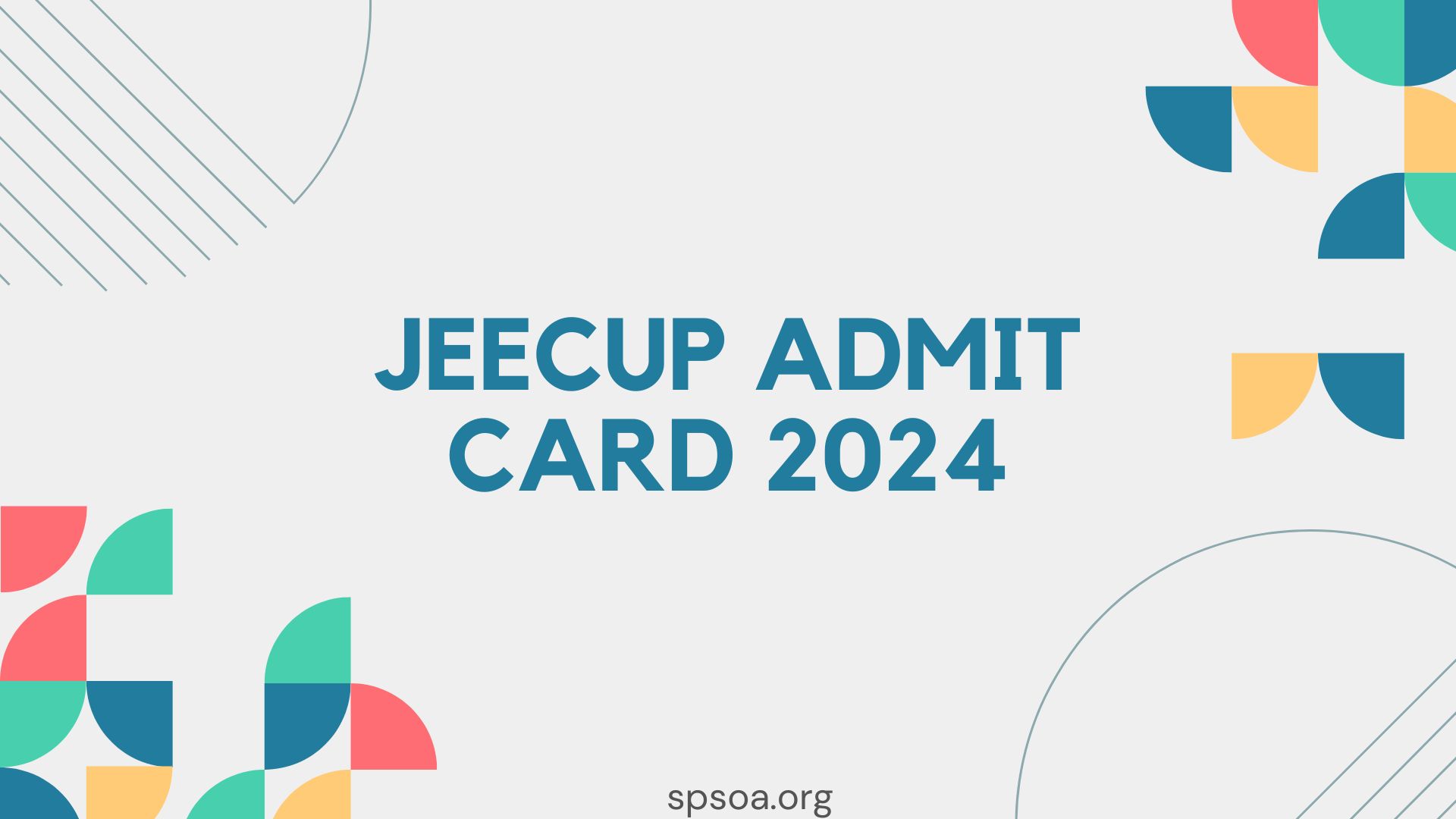 Jeecup Admit Card 2024