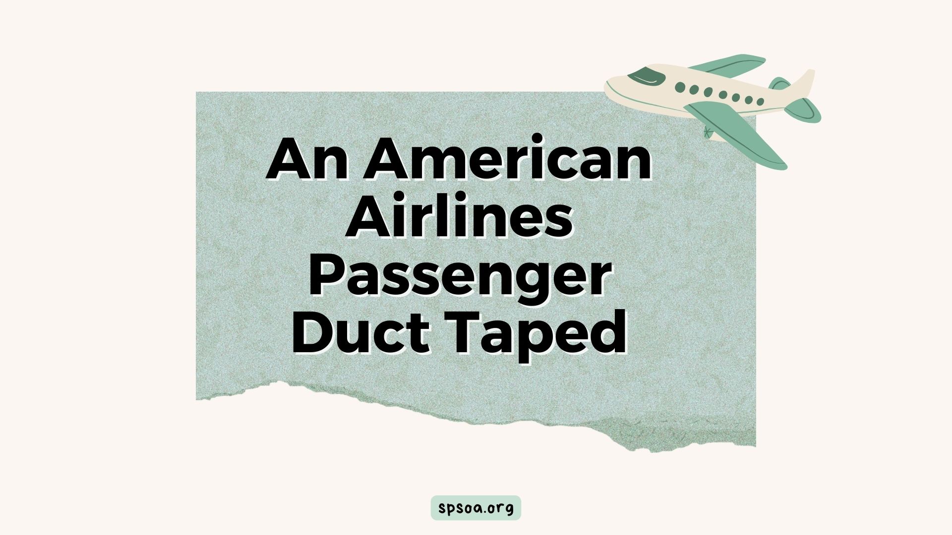 An American Airlines Passenger Duct Taped