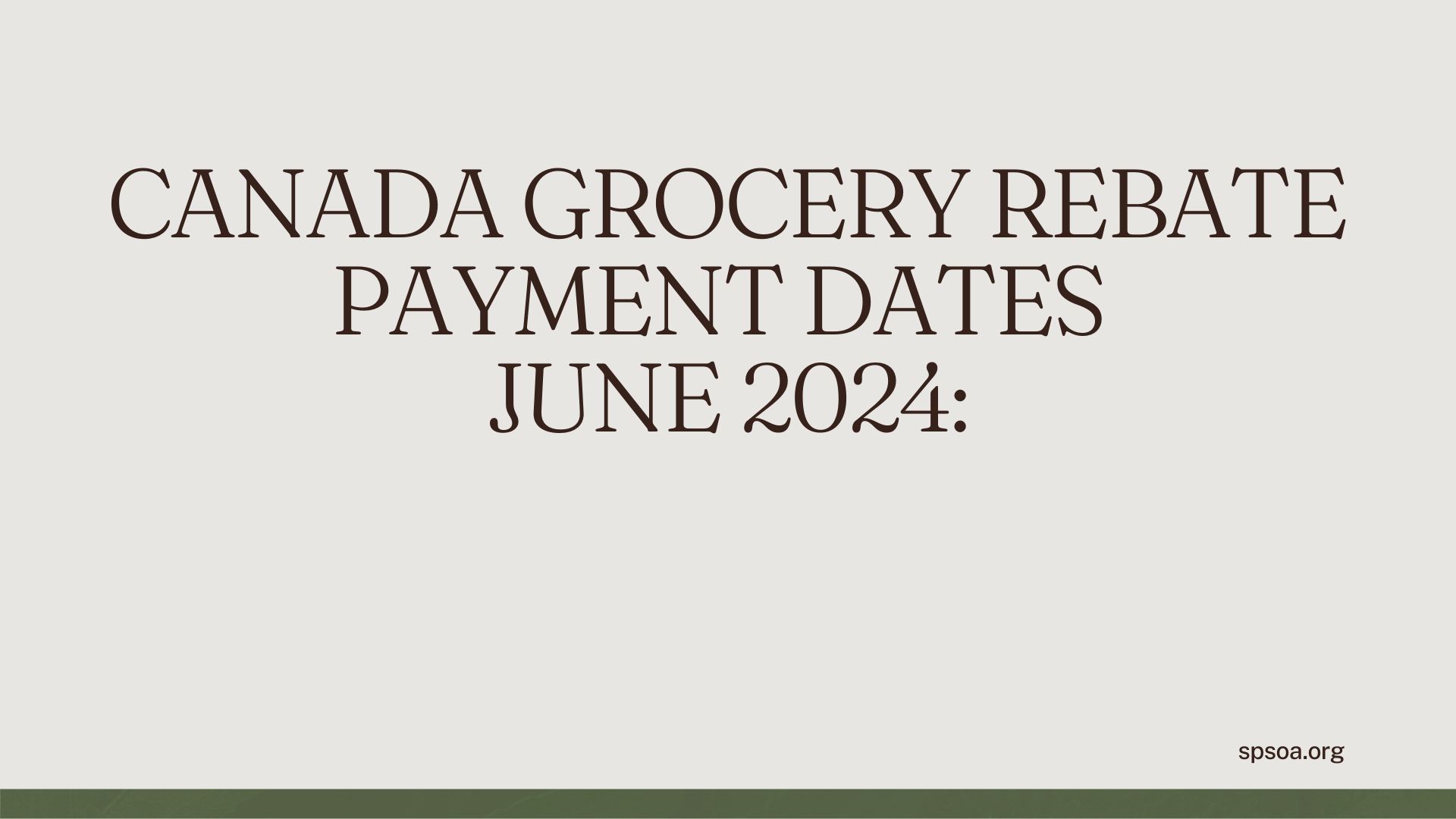 Canada Grocery Rebate Payment Dates June 2024