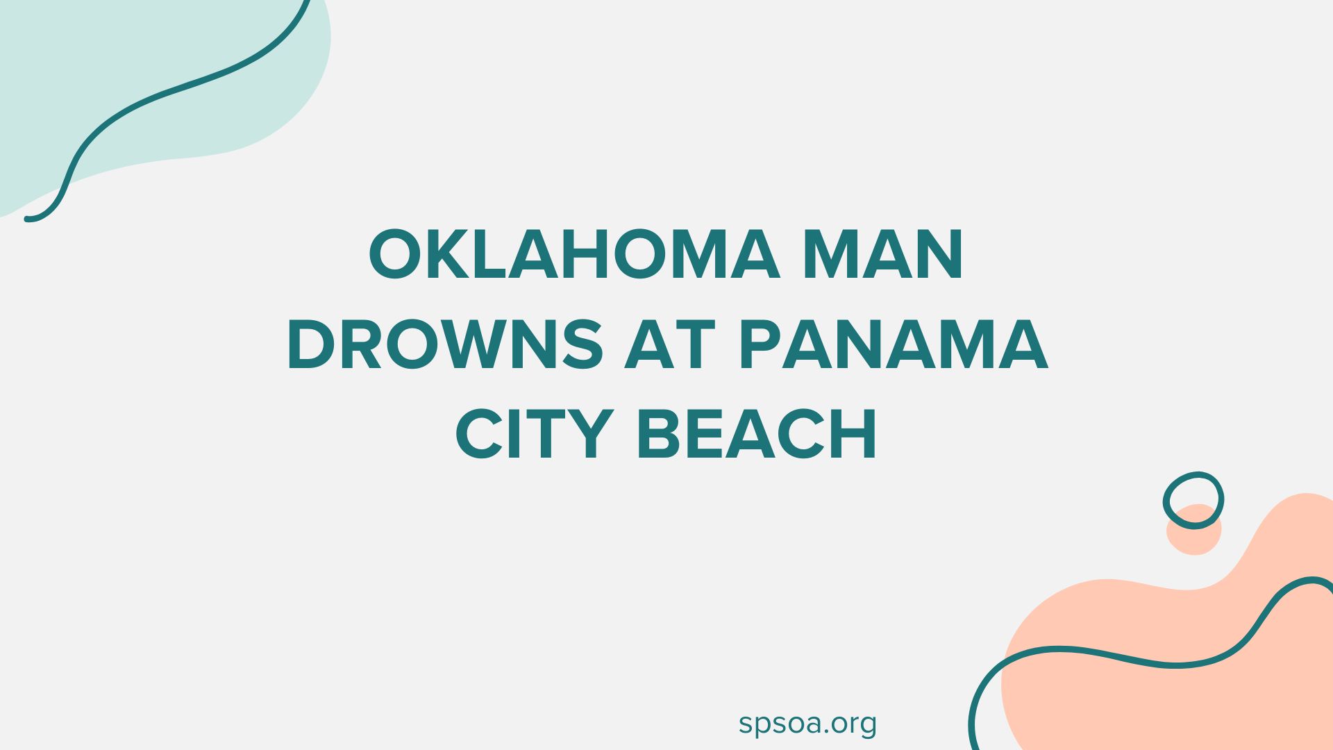 Oklahoma man drowns at Panama City Beach