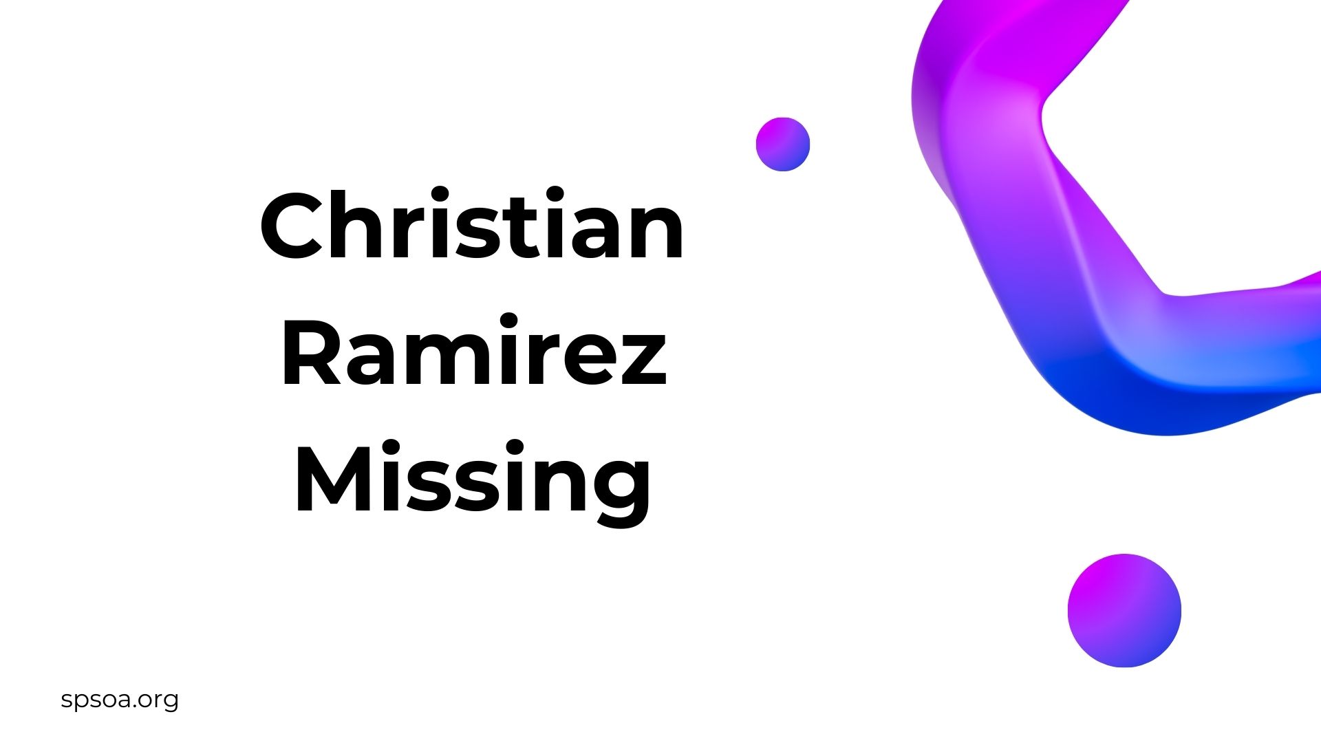 christian ramirez missing
